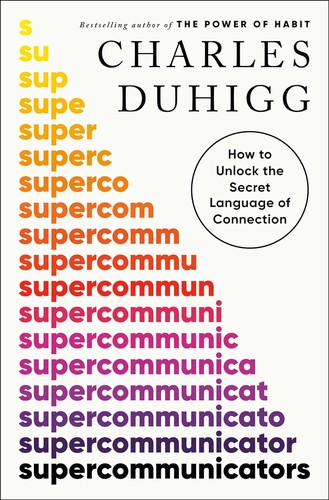 Supercommunicators: How to Unlock the Secret Language of Connection book cover